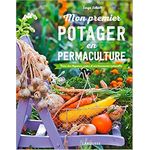 livre potager mon premier potager en permaculture de schall